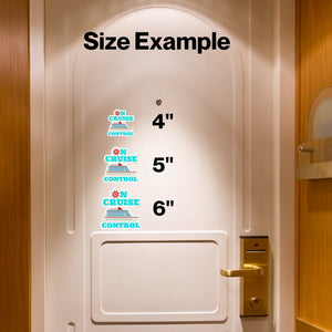 On Cruise Control Cruise Door Magnet Cruise Door Magnets Cruise Into
