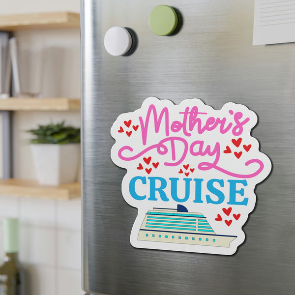Mother's Day Cruise Door Magnet Cruise Door Magnets Cruise Into