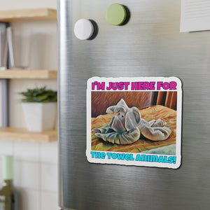 I'm Just Here For The Towel Animals! Cruise Door Magnet Cruise Door Magnets Cruise Into