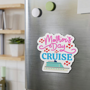 Mother's Day Cruise Door Magnet Cruise Door Magnets Cruise Into