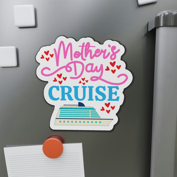 Mother's Day Cruise Door Magnet Cruise Door Magnets Cruise Into