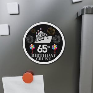 65th Birthday Cruise Door Magnet Cruise Door Magnets Cruise Into